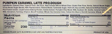 Load image into Gallery viewer, Pumpkin Caramel Latte Pro-Dough