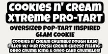 Load image into Gallery viewer, Cookies n’ Cream Xtreme Pro-Tart