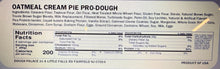 Load image into Gallery viewer, Oatmeal Cream Pie Pro-Dough