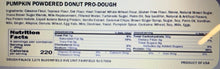 Load image into Gallery viewer, Pumpkin Powdered Donut Pro-Dough