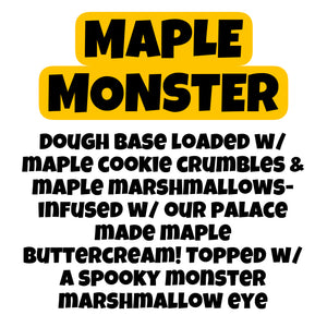 Maple Monster Glam Cookie