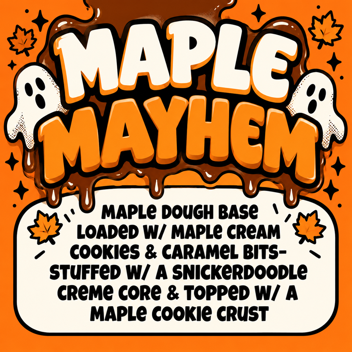 Maple Mayhem Glam Cookie