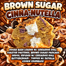 Load image into Gallery viewer, Brown Sugar Cinna-Nutella
