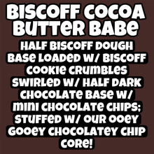 Load image into Gallery viewer, Biscoff Cocoa Butter Babe Cookie
