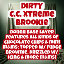 Load image into Gallery viewer, Dirty C.C. Xtreme Brookie
