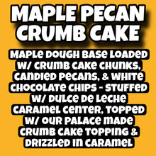 Load image into Gallery viewer, Maple Pecan Crumb Cake Glam Cookie
