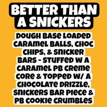 Load image into Gallery viewer, Better Than A Snickers Glam Cookie

