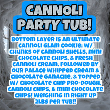 Load image into Gallery viewer, Cannoli Party Tub
