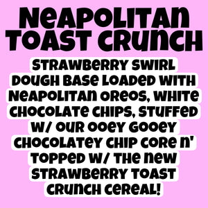 Neapolitan Toast Crunch Glam Cookie