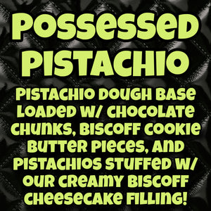 Possessed Pistachio Glam Cookie