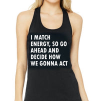 Load image into Gallery viewer, Match My Energy Tank Top
