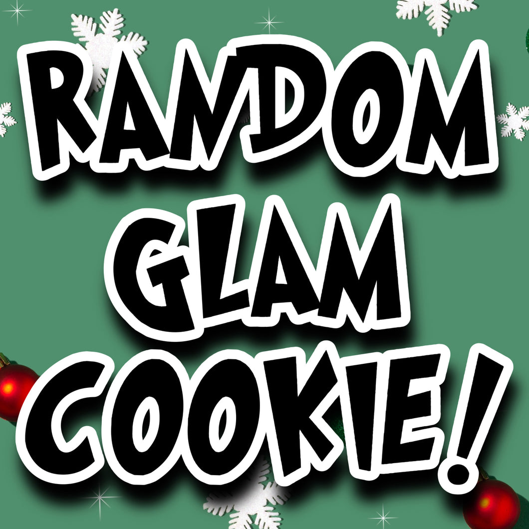 SALE: Random Glam Cookie