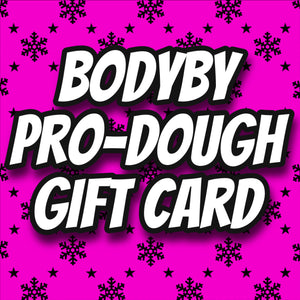 BodyByPro-Dough Gift Card